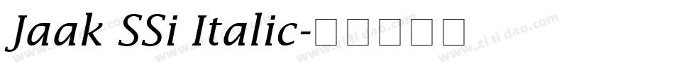 Jaak SSi Italic字体转换